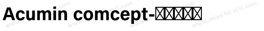 Acumin comcept字体转换